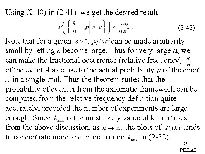 Using (2 -40) in (2 -41), we get the desired result (2 -42) Note