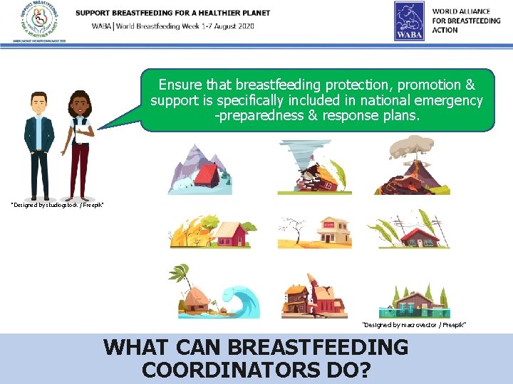 Ensure that breastfeeding protection, promotion & support is specifically included in national emergency -preparedness