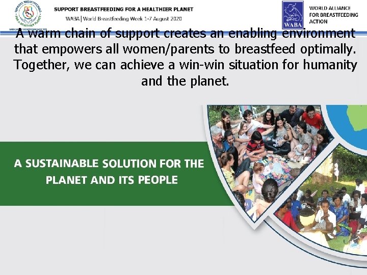 A warm chain of support creates an enabling environment that empowers all women/parents to