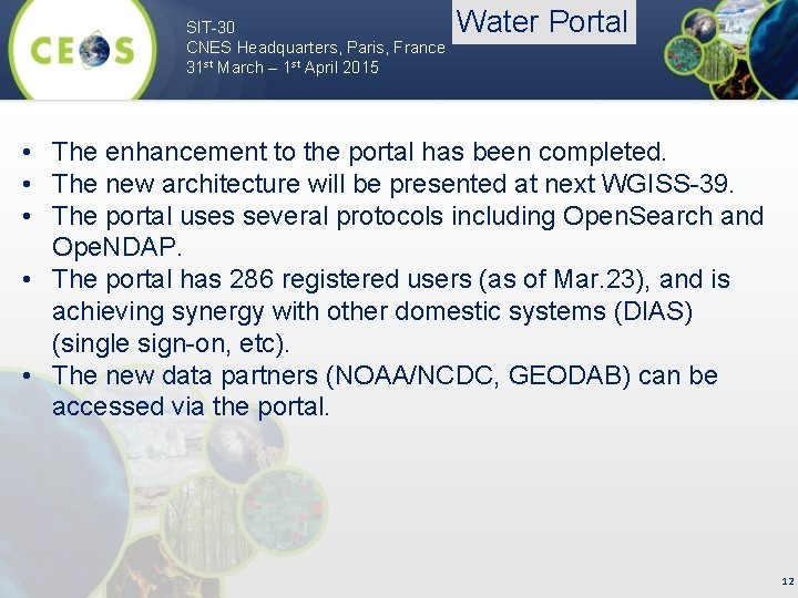 SIT-30 CNES Headquarters, Paris, France 31 st March – 1 st April 2015 Water