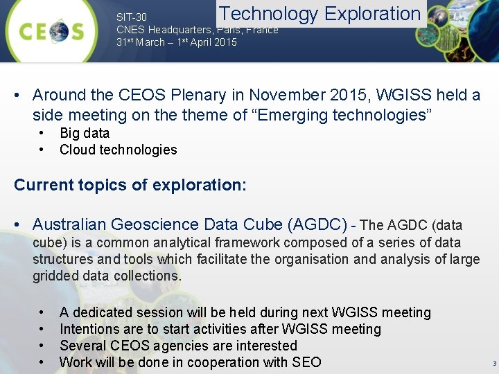 Technology Exploration SIT-30 CNES Headquarters, Paris, France 31 st March – 1 st April