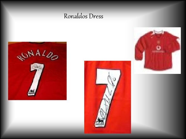 Ronaldos Dress 