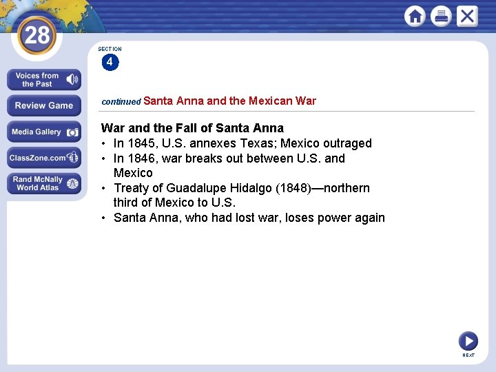 SECTION 4 continued Santa Anna and the Mexican War and the Fall of Santa