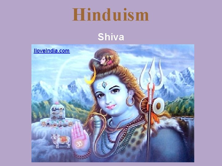 Hinduism Shiva Ilove. India. com 