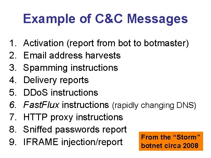 Example of C&C Messages 1. 2. 3. 4. 5. 6. 7. 8. 9. Activation