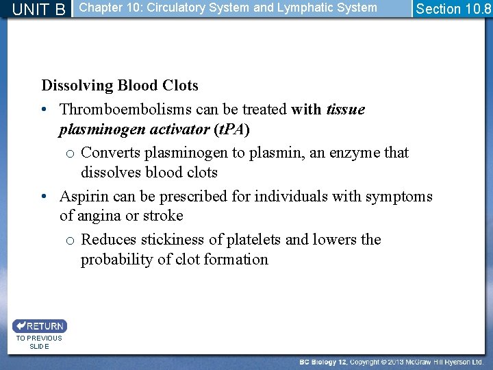 UNIT B Chapter 10: Circulatory System and Lymphatic System Section 10. 8 Dissolving Blood