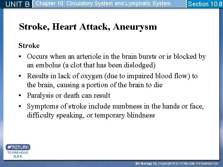 UNIT B Chapter 10: Circulatory System and Lymphatic System Section 10. 8 Stroke, Heart