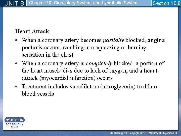 UNIT B Chapter 10: Circulatory System and Lymphatic System Section 10. 8 Heart Attack