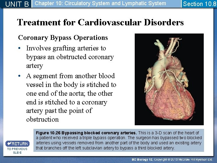 UNIT B Chapter 10: Circulatory System and Lymphatic System Section 10. 8 Treatment for