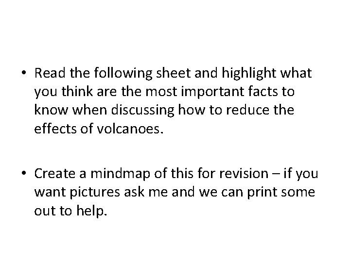  • Read the following sheet and highlight what you think are the most