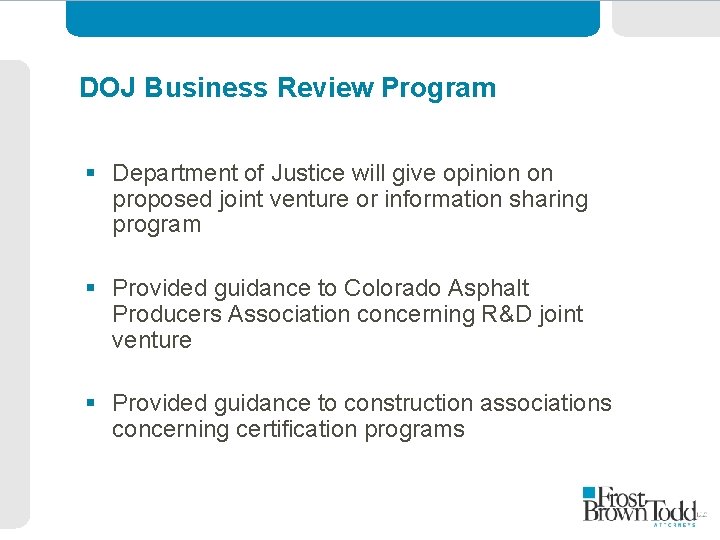 DOJ Business Review Program § Department of Justice will give opinion on proposed joint