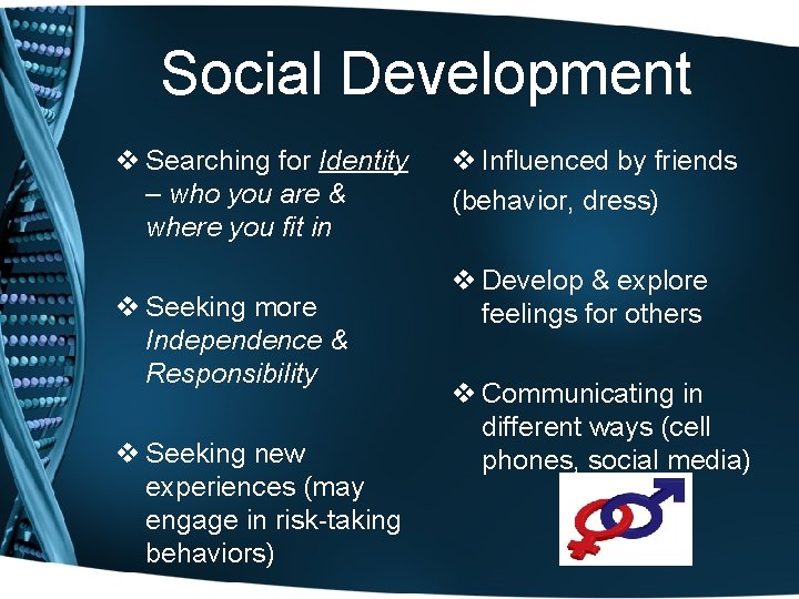 Social Development v Searching for Identity – who you are & where you fit