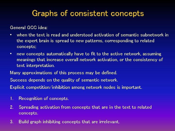 Graphs of consistent concepts General GCC idea: • when the text is read and Graphs of consistent concepts General GCC idea: • when the text is read and
