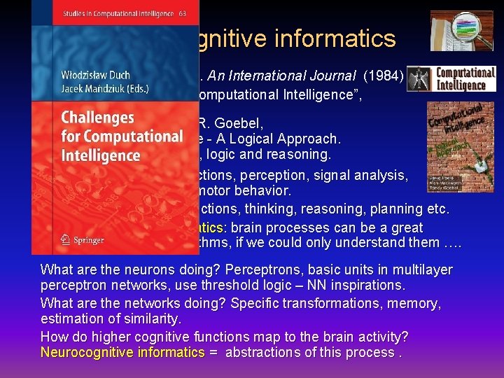 Neurocognitive informatics Computational Intelligence. An International Journal (1984) + 10 other journals with “Computational Neurocognitive informatics Computational Intelligence. An International Journal (1984) + 10 other journals with “Computational