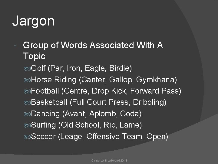 Jargon Group of Words Associated With A Topic Golf (Par, Iron, Eagle, Birdie) Horse