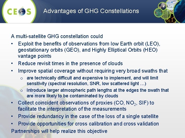 Advantages of GHG Constellations A multi-satellite GHG constellation could • Exploit the benefits of