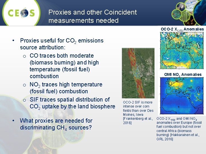 Proxies and other Coincident measurements needed OCO-2 XCO 2 Anomalies • Proxies useful for