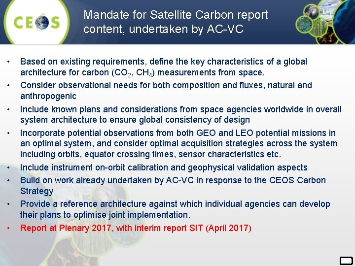 Mandate for Satellite Carbon report content, undertaken by AC-VC • • Based on existing