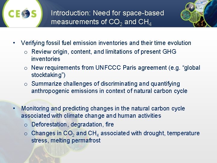 Introduction: Need for space-based measurements of CO 2 and CH 4 • Verifying fossil