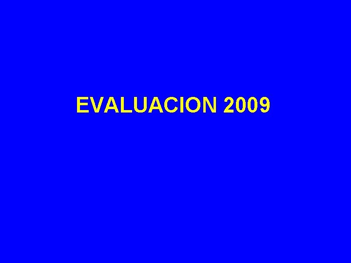 EVALUACION 2009 