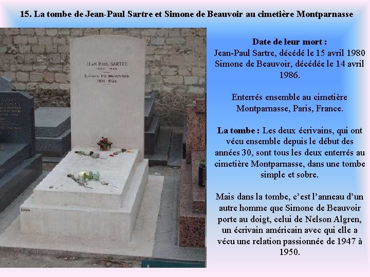 15. La tombe de Jean-Paul Sartre et Simone de Beauvoir au cimetière Montparnasse Date