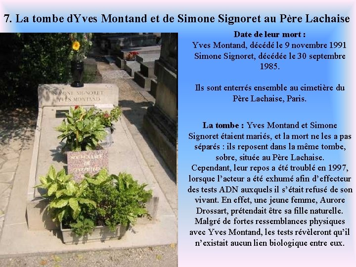 7. La tombe d. Yves Montand et de Simone Signoret au Père Lachaise Date