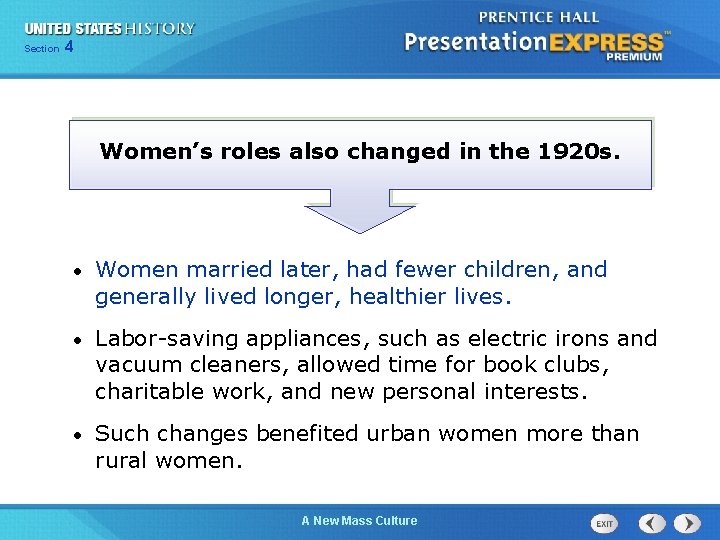 425 Chapter Section 1 Women’s roles also changed in the 1920 s. • Women