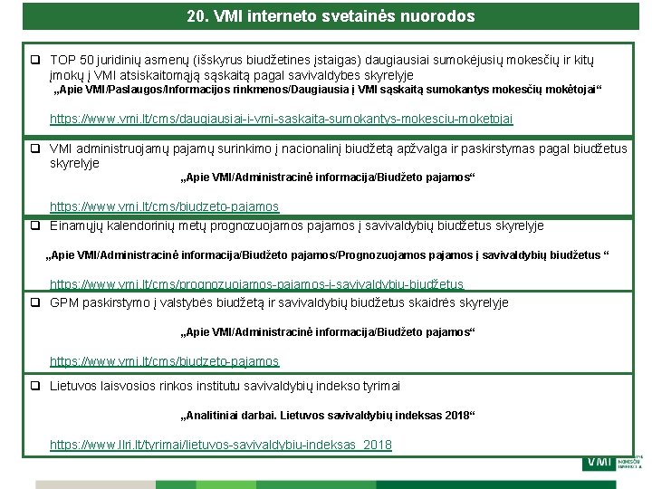 20. VMI interneto svetainės nuorodos q TOP 50 juridinių asmenų (išskyrus biudžetines įstaigas) daugiausiai