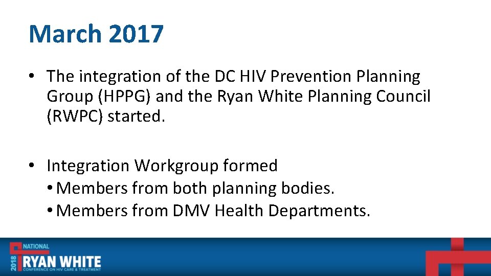 March 2017 • The integration of the DC HIV Prevention Planning Group (HPPG) and