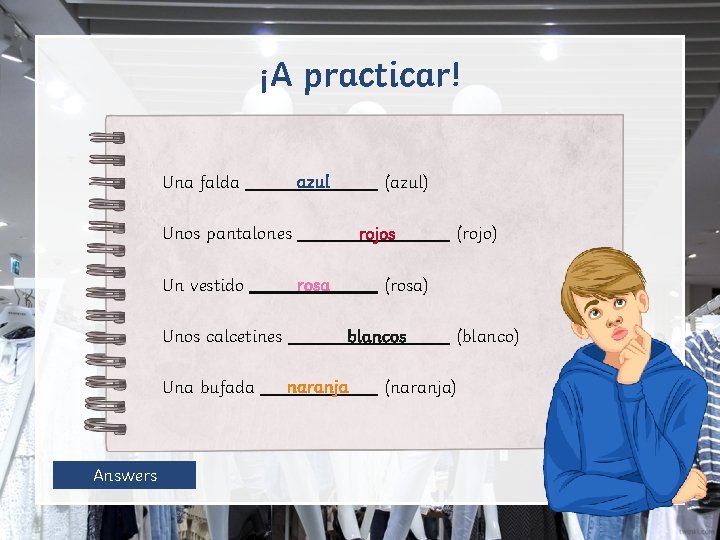 ¡A practicar! azul Una falda (azul) Unos pantalones Un vestido Unos calcetines Una bufada