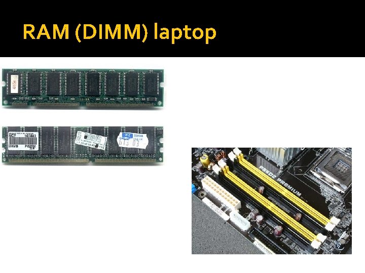 RAM (DIMM) laptop RAM (DIMM) laptop