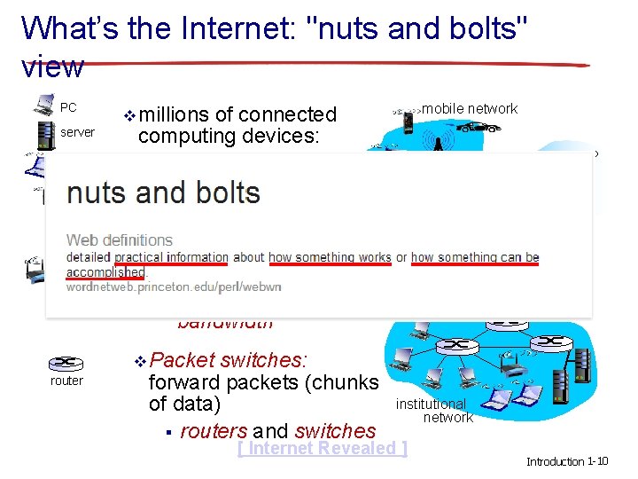 What’s the Internet: "nuts and bolts" view PC server mobile network v millions wireless