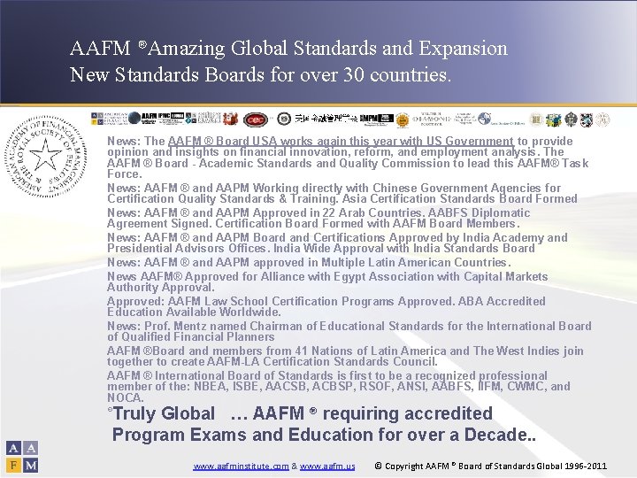 AAFM ®Amazing Global Standards and Expansion New Standards Boards for over 30 countries. News: