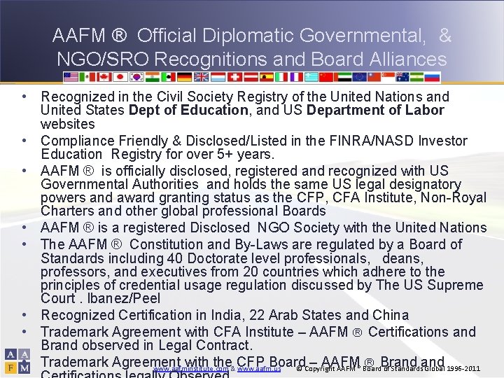 AAFM ® Official Diplomatic Governmental, & NGO/SRO Recognitions and Board Alliances • Recognized in