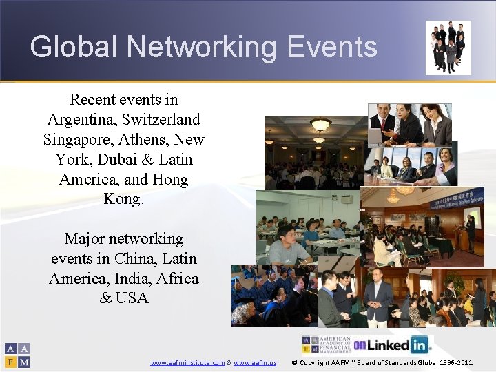 Global Networking Events Recent events in Argentina, Switzerland Singapore, Athens, New York, Dubai &