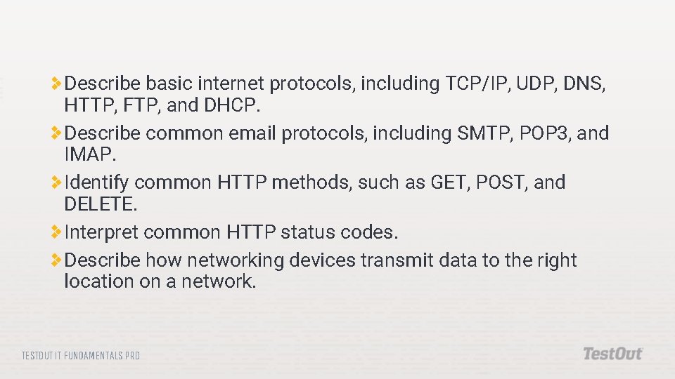 Describe basic internet protocols, including TCP/IP, UDP, DNS, HTTP, FTP, and DHCP. Describe common
