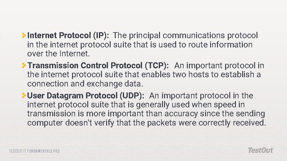 Internet Protocol (IP): The principal communications protocol in the internet protocol suite that is
