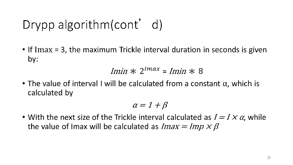 Drypp algorithm(cont’d) • 24 