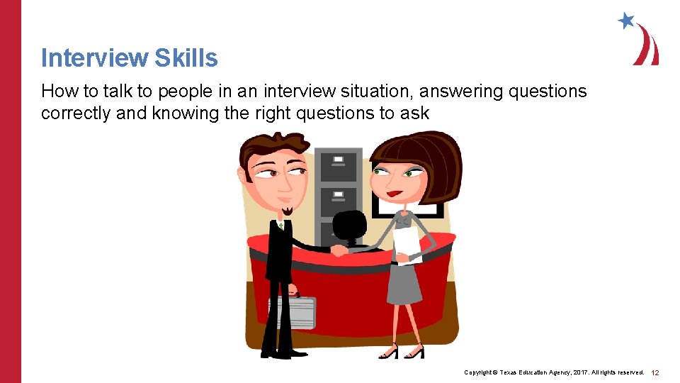 Interview Skills How to talk to people in an interview situation, answering questions correctly