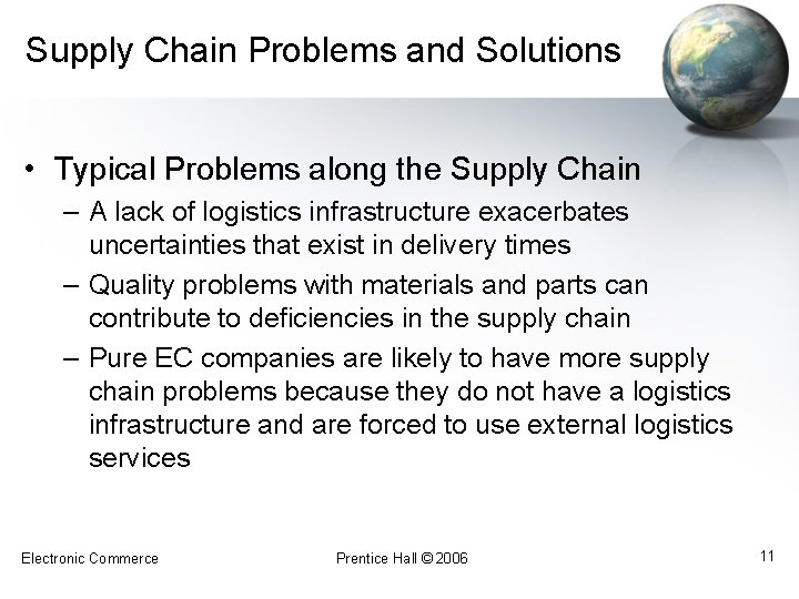 Supply Chain Problems and Solutions • Typical Problems along the Supply Chain – A