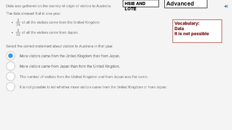 HSIE AND LOTE Advanced Vocabulary: Data It is not possible 