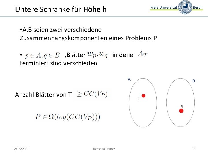 Untere Schranke für Höhe h • A, B seien zwei verschiedene Zusammenhangskomponenten eines Problems