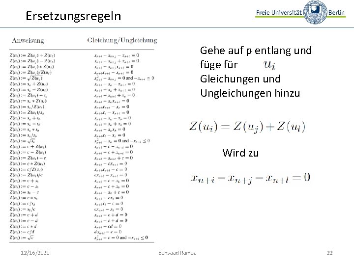 Ersetzungsregeln Gehe auf p entlang und füge für Gleichungen und Ungleichungen hinzu Wird zu