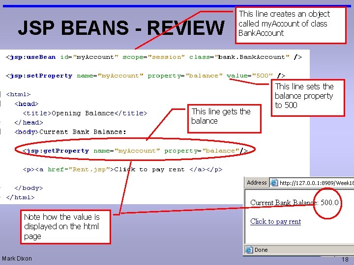 JSP BEANS - REVIEW This line creates an object called my. Account of class