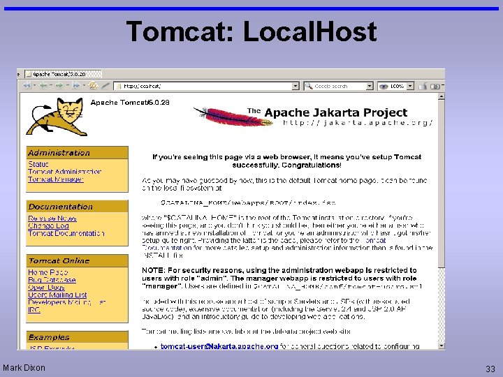 Tomcat: Local. Host Mark Dixon 33 