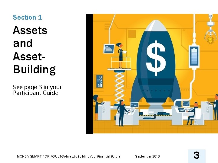 Section 1 Assets and Asset. Building See page 3 in your Participant Guide Module