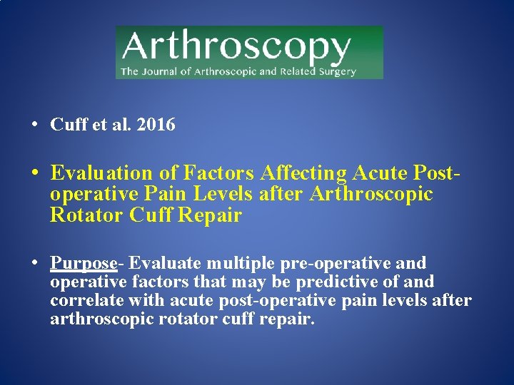  • Cuff et al. 2016 • Evaluation of Factors Affecting Acute Postoperative Pain