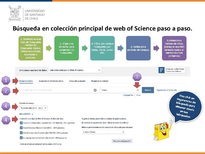 Búsqueda en colección principal de web of Science paso a paso. 1. Selecciona que