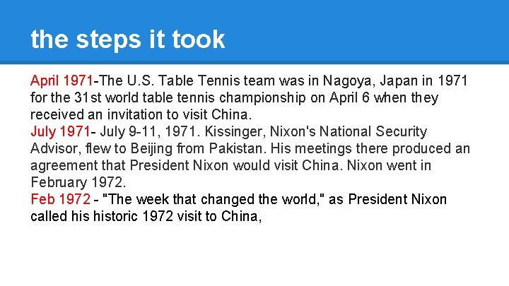 the steps it took April 1971 -The U. S. Table Tennis team was in