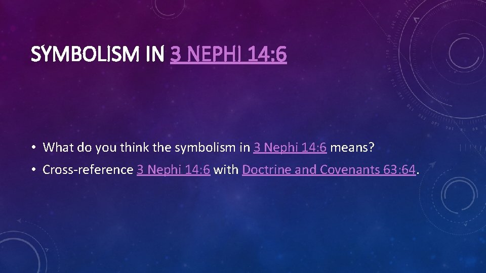 SYMBOLISM IN 3 NEPHI 14: 6 • What do you think the symbolism in